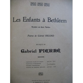 PIERNÉ Gabriel Les Enfants à Bethléem Chant Piano 1907