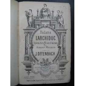 OFFENBACH Jacques Madame l'Archiduc Opera ca1875