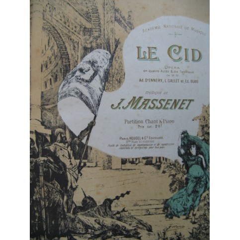 MASSENET Jules Le Cid Opera 1885