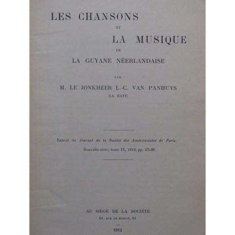 VAN PANHUYS Les Chansons et la Musique de La Guyane Néerlandaise 1912