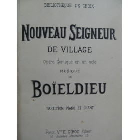 BOIELDIEU Adrien Le Nouveau Seigneur de Village ADAM Adolphe Le Chalet XIXe