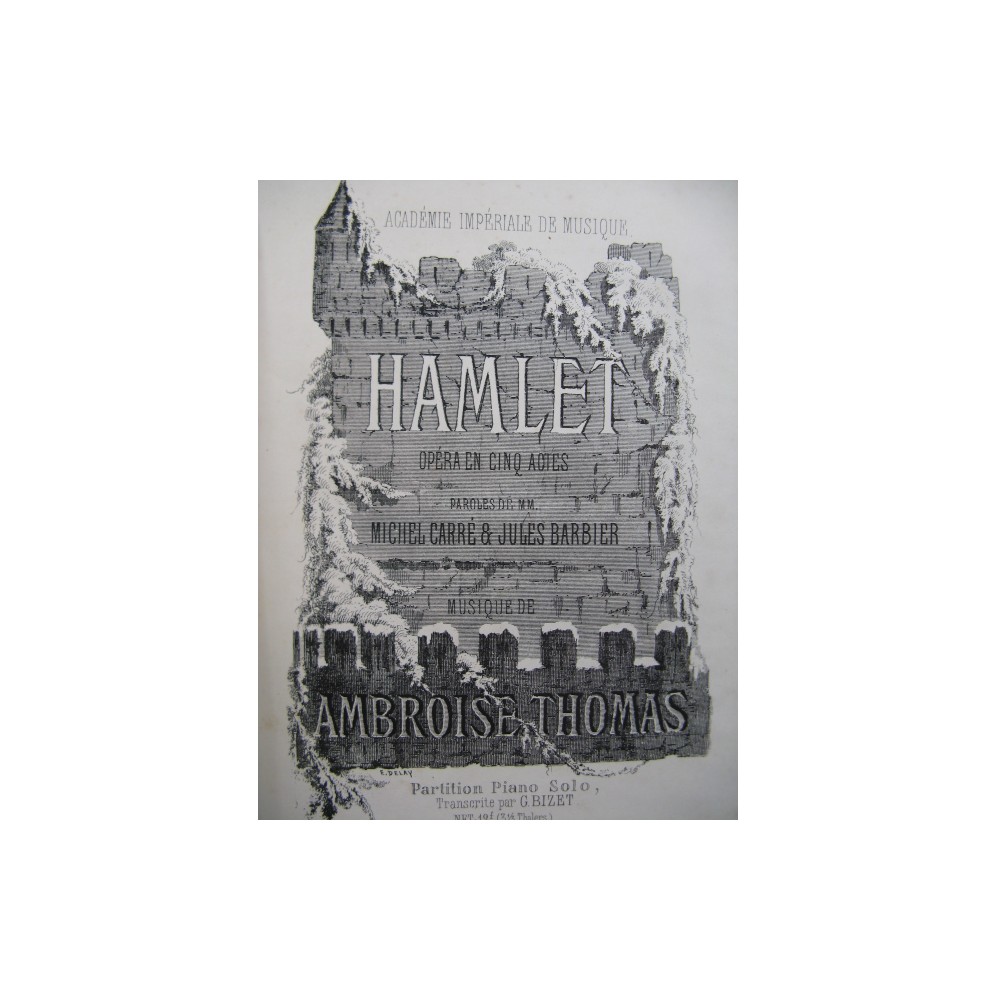THOMAS A. Hamlet & MASSENET J. Le Roi de Lahore Opera Piano solo XIXe