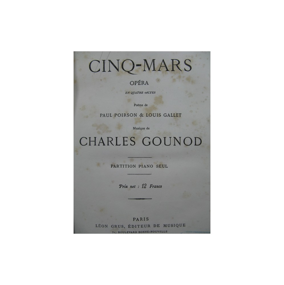 GOUNOD Charles Cinq Mars MASSÉ Victor Paul et Virginie Opera Piano solo XIXe