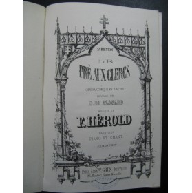 HEROLD Ferdinand Le Pré aux Clercs Opéra Chant Piano ca1860