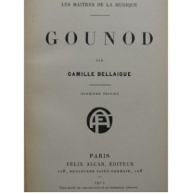 BELLAIGUE C. Gounod & LALOY L. Rameau 1911