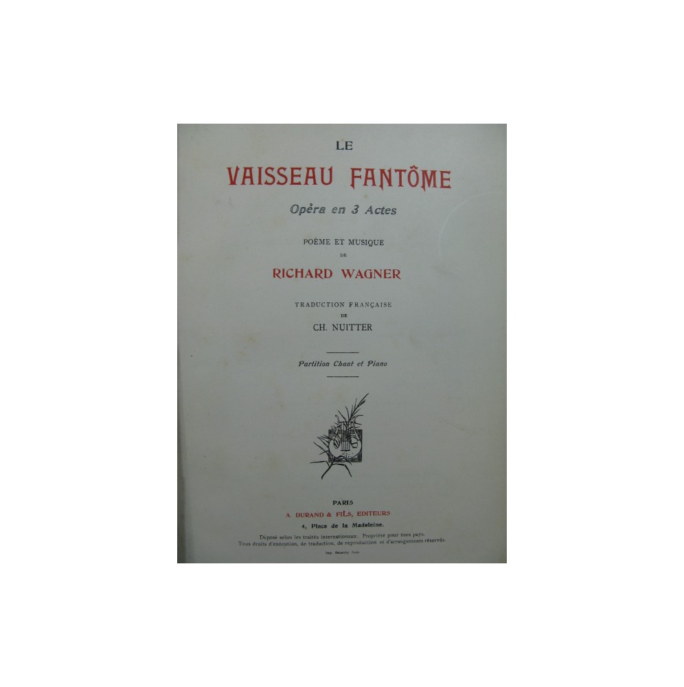 WAGNER Richard Le Vaisseau Fantôme Opera Chant Piano XIXe