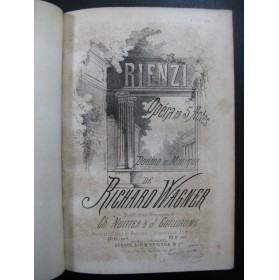 WAGNER Richard Rienzi Opera Chant Piano ca1870