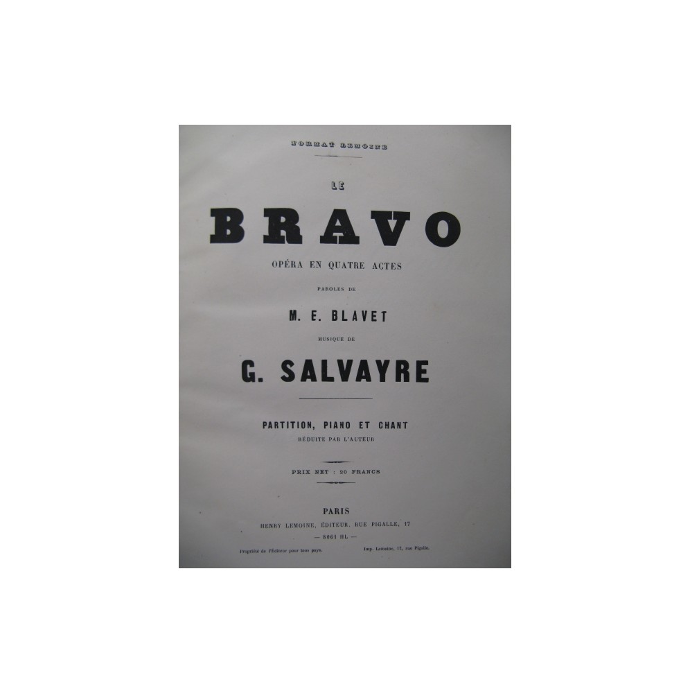 SALVAYRE Gaston Le Bravo Opéra Chant Piano 1877