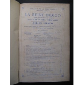 STRAUSS Johann La Reine Indigo Opera Chant Piano 1875