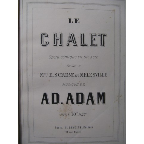 ADAM Adolphe Le Chalet Opéra ca1840