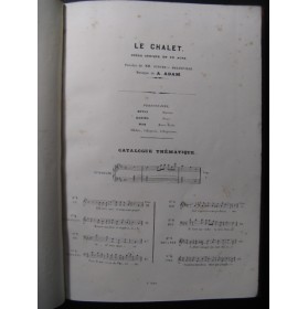 ADAM Adolphe Le Chalet Opéra ca1840