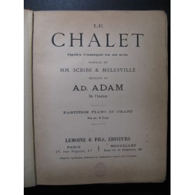 ADAM Adolphe Le Chalet Opéra XIXe