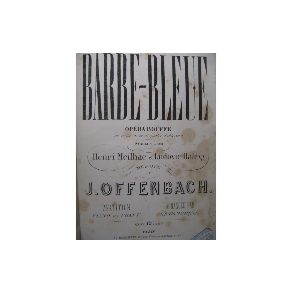 OFFENBACH Jacques Barbe-Bleue Opéra Chant Piano XIXe