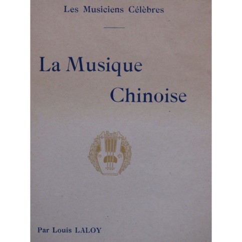 LALOY Louis La Musique Chinoise