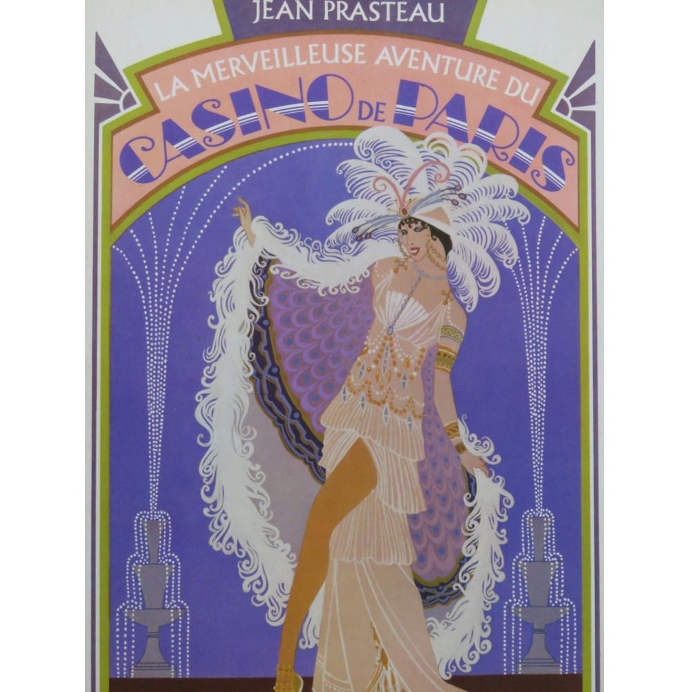 PRASTEAU Jean La Merveilleuse Aventure du Casino de Paris 1975