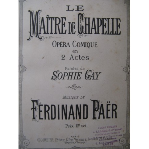 PAER Ferdinand Le Maitre de Chapelle Opera XIXe