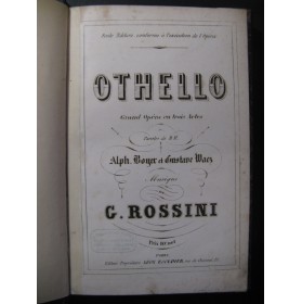 ROSSINI Gioachino Otello Opera ca1860