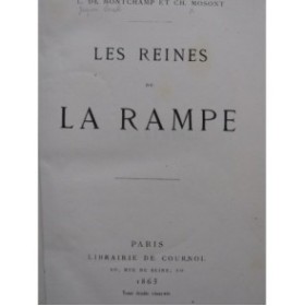 DE MONTCHAMP L. MOSONT Ch. Les Reines de la Rampe 1863
