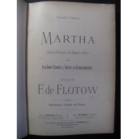 F. DE FLOTOW Martha Opéra XIXe