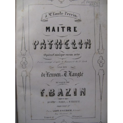 BAZIN François Maître Pathelin Opera 1857