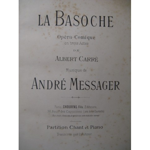 MESSAGER André La Basoche Opéra XIXe