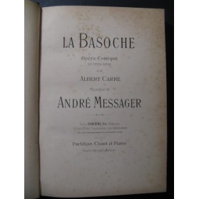 MESSAGER André La Basoche Opéra XIXe
