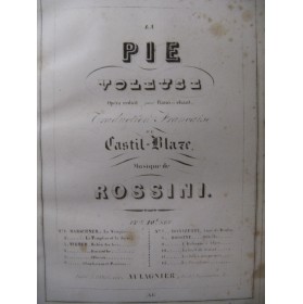 ROSSINI G. La Pie Voleuse Opera Chant Piano ca1850
