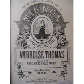 THOMAS Ambroise Mignon Opera Chant Piano XIXe