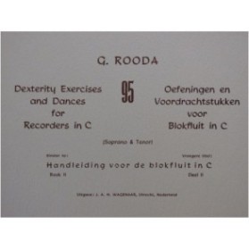 ROODA G. Dexterity Exercices and Dances for Recorders Flûte à bec