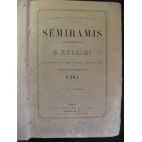 ROSSINI G. Sémiramis Opéra 1860