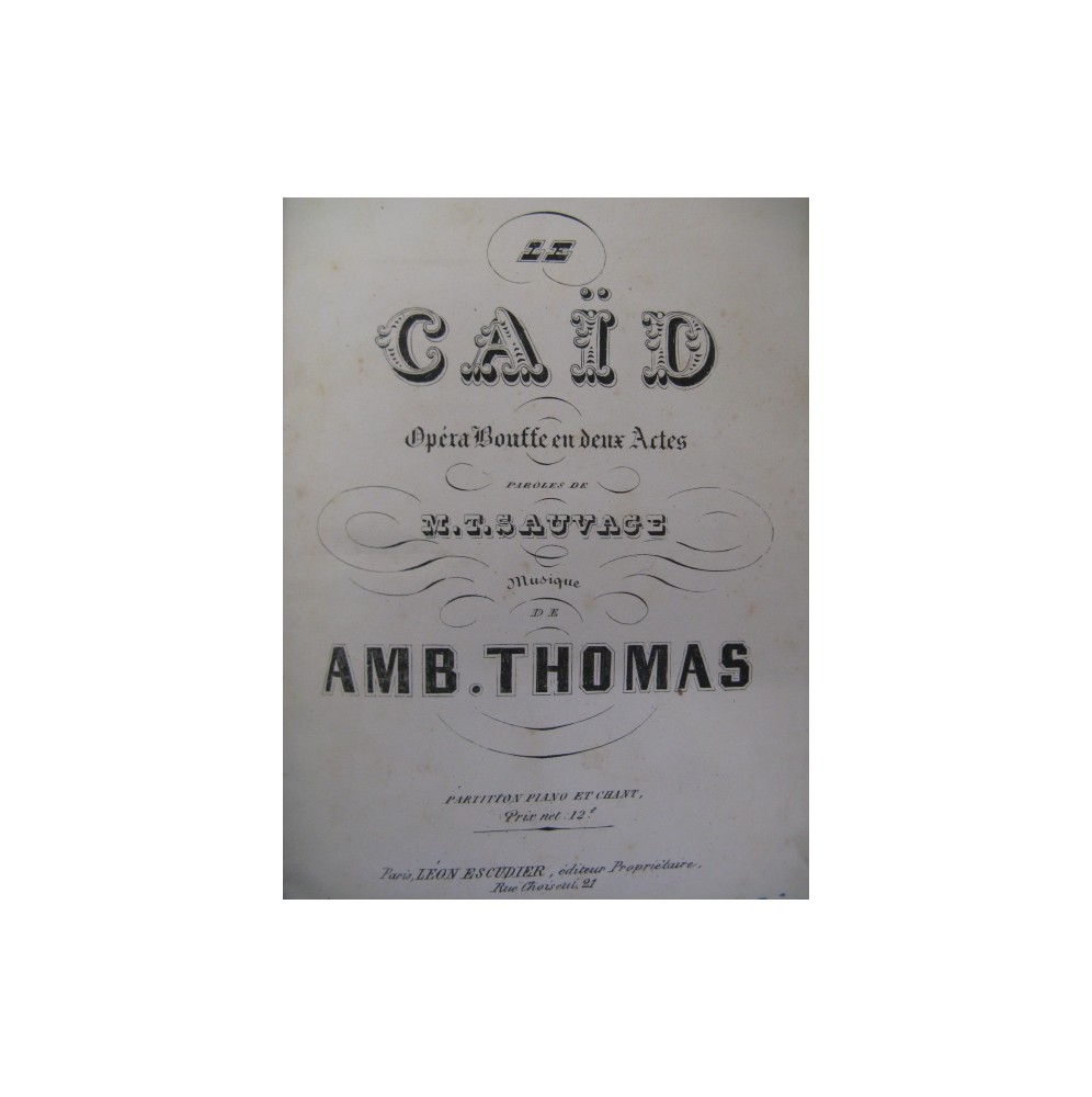 THOMAS Ambroise Le Caïd Opera ca1870