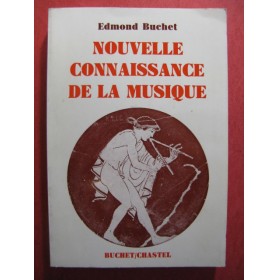 BUCHET Edmond Nouvelle Connaissance de la Musique 1977