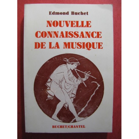 BUCHET Edmond Nouvelle Connaissance de la Musique 1977