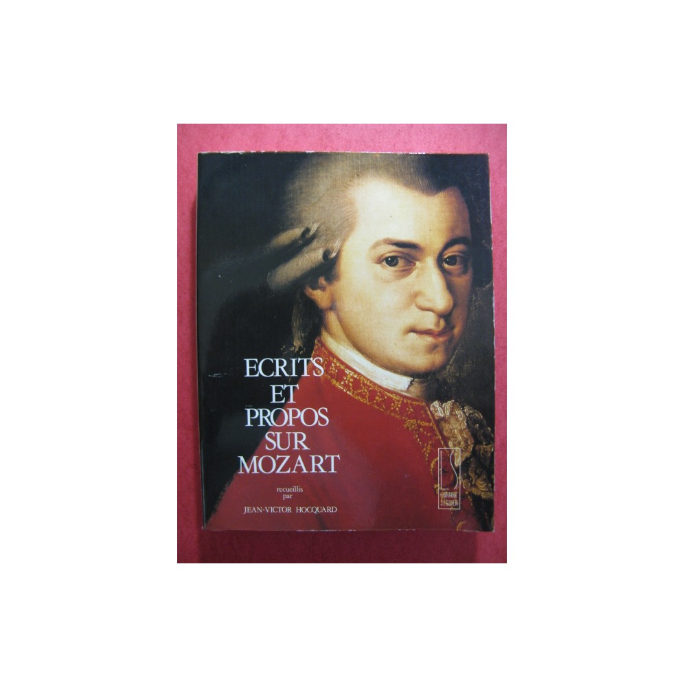 HOCQUART J. V. Ecrits et Propos sur Mozart 1988
