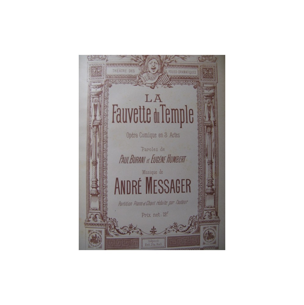 MESSAGER André La Fauvette du Temple Opera 1885