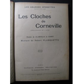 PLANQUETTE Robert Les Cloches de Corneville Chant Piano