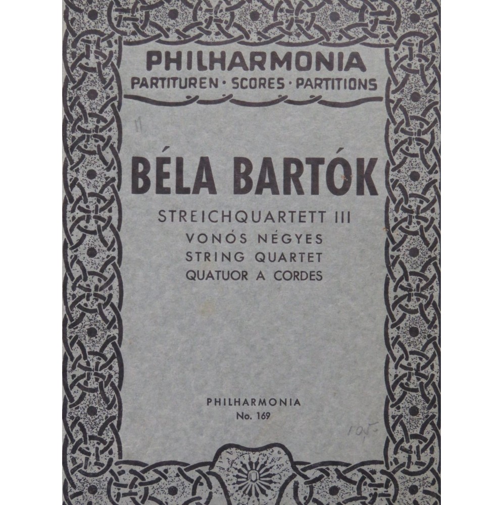 BARTOK Béla Streichquartett III Quatuor à cordes