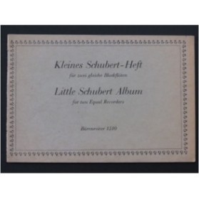 SCHUBERT Franz Little Schubert Album Pièces Flûtes à bec 1976