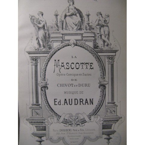 AUDRAN Edmond La Mascotte Opéra ca1880