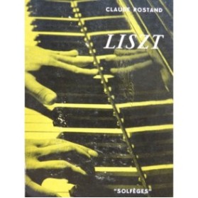 ROSTAND Claude Liszt 1960