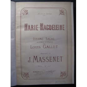 MASSENET Jules Marie-Magdeleine Chant Piano 1892