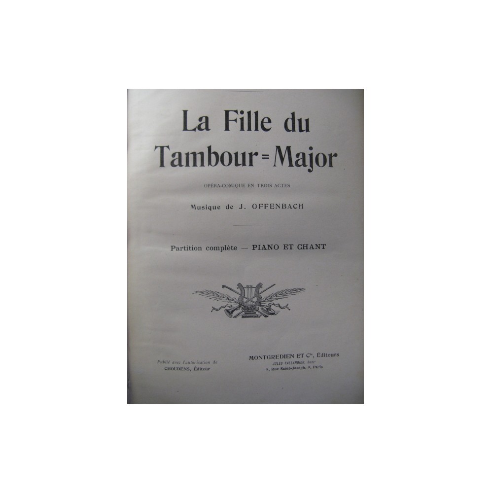 OFFENBACH J. La Fille du Tambour Major Opera XIXe