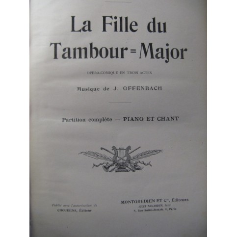 OFFENBACH J. La Fille du Tambour Major Opera XIXe