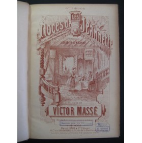 MASSÉ Victor Les Noces de Jeannette Opéra ca1860