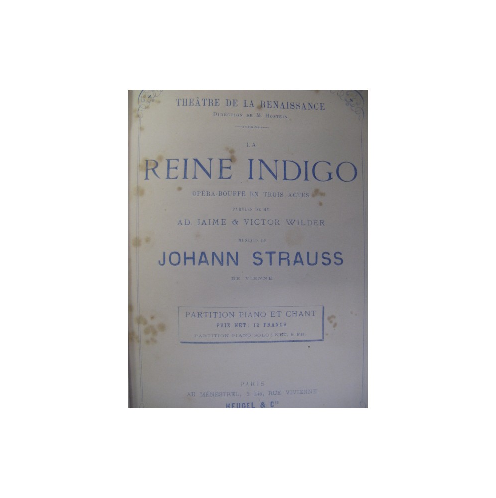 STRAUSS Johann La Reine Indigo Opera 1875