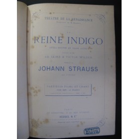 STRAUSS Johann La Reine Indigo Opera 1875