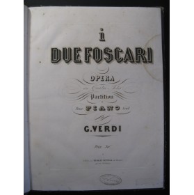 VERDI Giuseppe I Due Foscari Opera Piano ca1850
