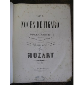 MOZART W. A. Les Noces de Figaro Piano ca1855