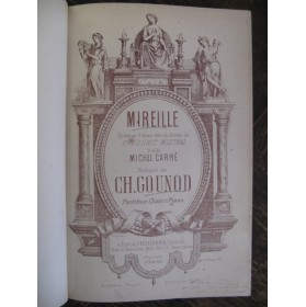 GOUNOD Charles Mireille Opéra ca1864