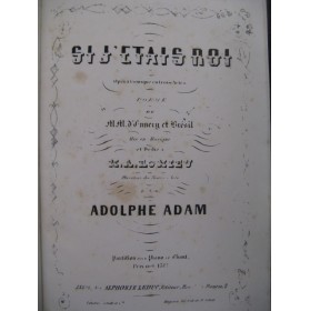ADAM Adolphe Si j'étais Roi Opéra ca1880